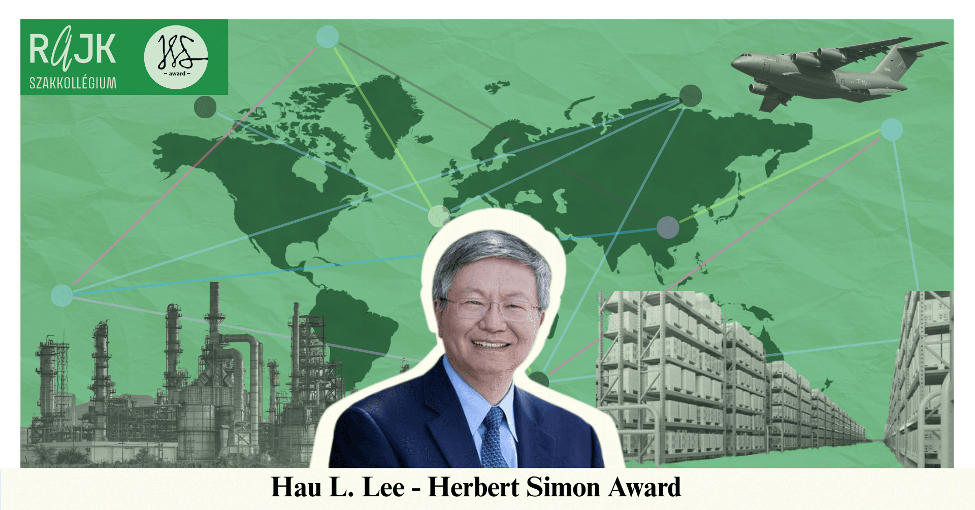 Hau L. Lee - Herbert Simon Award Ceremony and Lecture